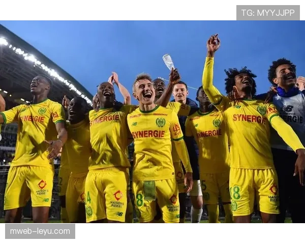 南特防线稳固助球队连胜，状态回暖引关注