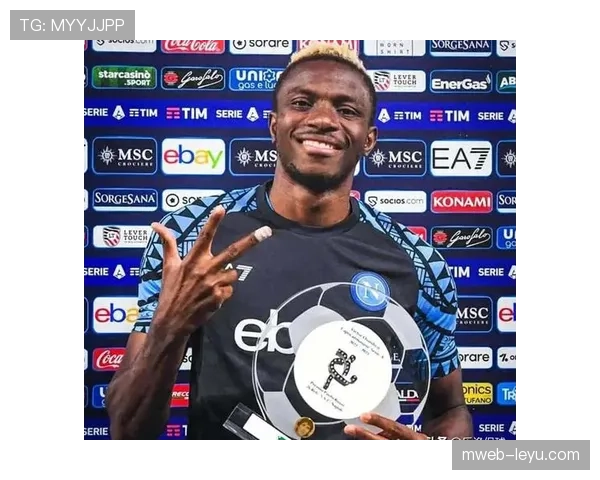 奥斯梅恩为何成为欧洲最炙手可热的中锋之一